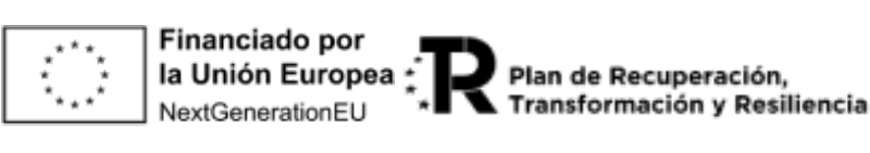 Logotipo de la Unión Europea con texto: "Financiado por la Unión Europea NextGenerationEU" y "Plan de Recuperación, Transformación y Resiliencia.